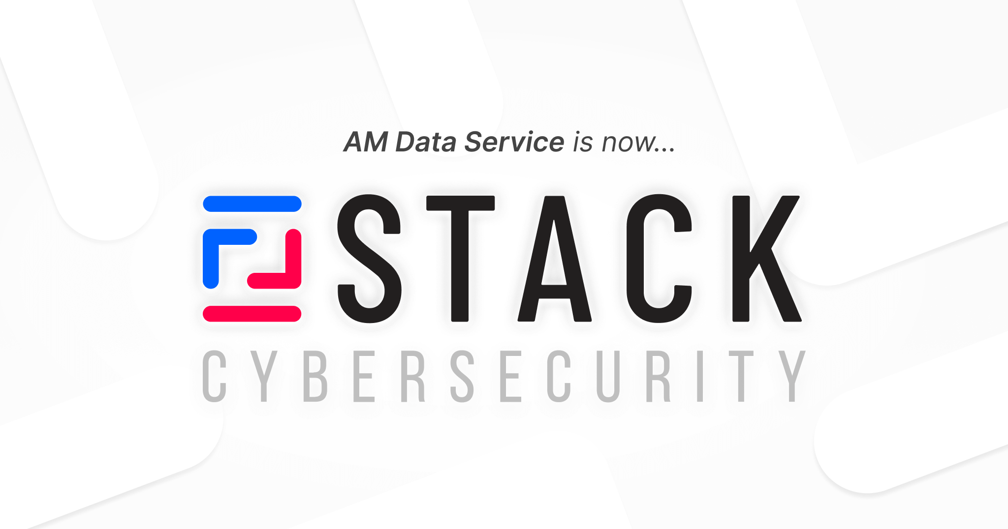 AM Data Service rebrands as STACK Cybersecurity